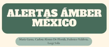 Portada del proyecto Alertas Ámber México